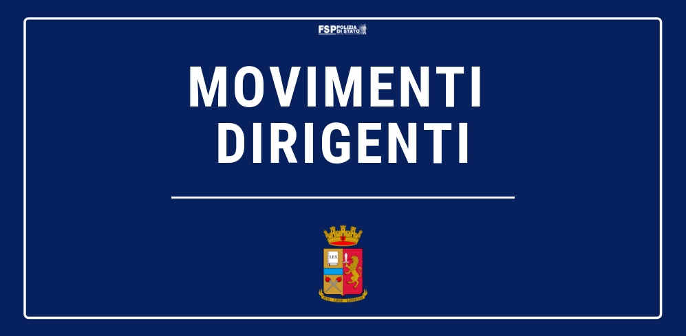 movimenti dirigenti polizia